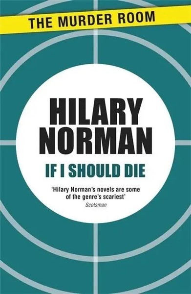 Hilary Norman | If I Should Die | Taschenbuch | Englisch (2013)-image