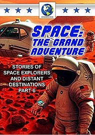 Space: The Grand Adventure Vol 6 (DVD, 2012)