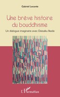 Gabriel Leconte | Une BrèVe Histoire Du Bouddhisme | Taschenbuch | FranzöSisch