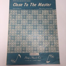 Close To The Master Alphus LeFevre Paul Hughes 1964 Vintage Sheet Music Piano