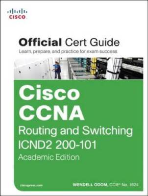 Cisco CCNA Routing and Switching ICND2 200-101 Official Cert Guide,  - VERY GOOD