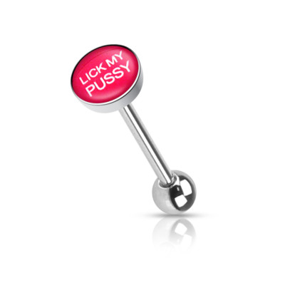 Tongue Ring Barbell With ''LICK MY PUSSY''  Picture Logo Flat TOP 14G (B/6/6)