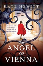 The Angel of Vienna: A totally gripping World War 2 novel about love, sacrifice