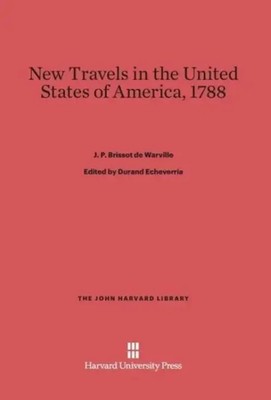 J. P. Brissot De Warville | New Travels in the United States of America, 1788