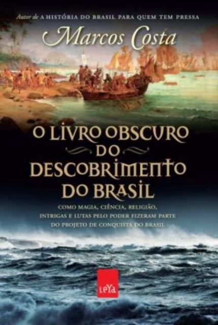 O livro obscuro do descobrimento do Brasil by Marcos Costa (Paperback Book)