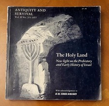 The Holy Land New light on the Prebistory..., 1957, 238 pages, good condition.