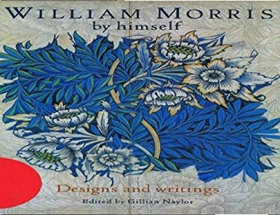 William Morris by Himself Handbook Hardcover Gillian Naylor