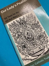 A 34pp   BOOKLET: "OUR LADY'S PSALTER" SCRIPTURE TEXTS & PRAYERS FOR THE ROSARY