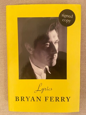 SIGNIERT - BRIAN FERRY - TEXT - NEU HARDCOVER - ROXY MUSIC