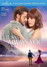 IT WAS ALWAYS YOU New Sealed DVD A Hallmark Channel Original Movie