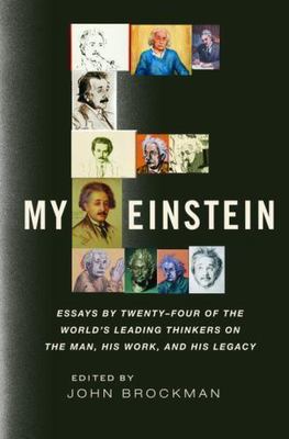 My Einstein: Essays by Twenty-four of t- 9780375423451, hardcover, Brockman, new