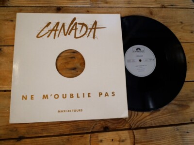 KANADA VERGISS MICH NICHT MAXI 45T NO LP VINYL EX COVER EX ORI 1989 AUSVERKAUFT