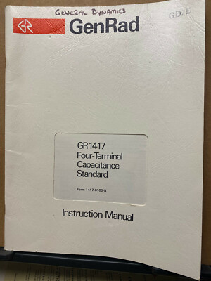General Radio Instruction Manual GR 1417 Capacitance Standard Service User