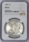 1884 MORGAN SILVER DOLLAR NGC MS63 BU