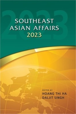 Southeast Asian Affairs 2023 (Hardback or Cased Book)