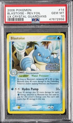 2006 POKEMON EX CRYSTAL GUARDIANS #14 BLASTOISE-REVERSE FOIL PSA 10
