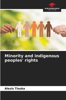 Alexis Tiouka | Minority And Indigenous Peoples' Rights | Taschenbuch | Englisch