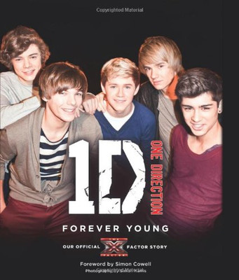 One Direction: Forever Young: Our Official X Factor Story - One Direction