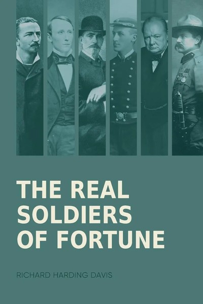 The Real Soldiers Of Fortune Richard Harding Davis Taschenbuch Englisch 2025-image