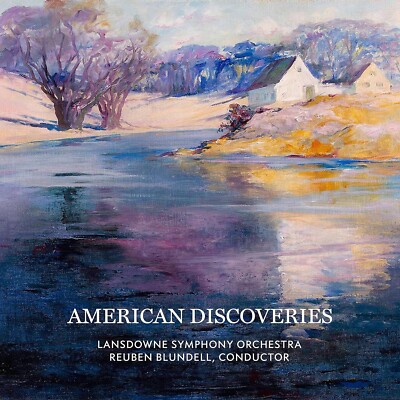 American Discoveries SACD Lansdowne Symphony Orchestra Blundell (Artist) CD