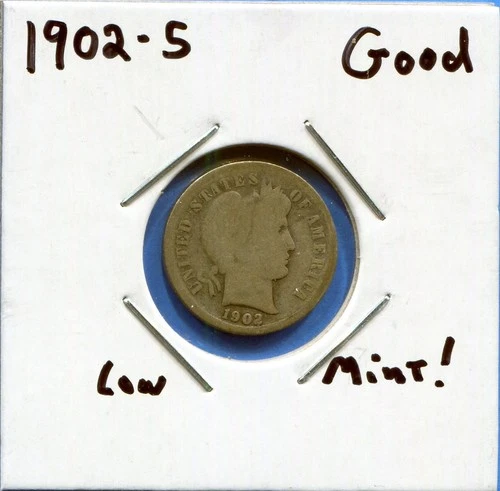 W@W 1902-s  Barber Dime, ( Low Mintage Date !!!! ) Good !!!!!!!!!!