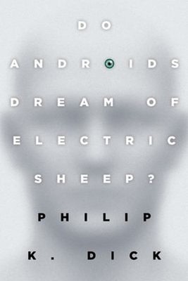 Do Androids Dream of Electric Sheep? : The Inspiration for the Fi