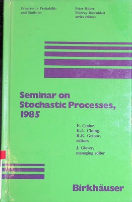Seminar on Stochastic Processes, 1985 Progress in Probability and Statistics, 12