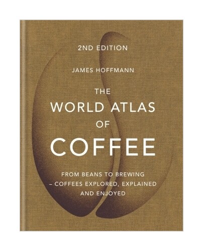 Thumbnail - The World Atlas Of Coffee Von James Hoffmann