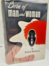 Product Image: FIRST EDITION  SIGNED RICHARD MATHESON BORN OF MAN AND WOMAN