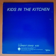 Kids In The Kitchen ? Current Stand Vinyl Maxi-Single Sire US PRO-A-2473 Promo