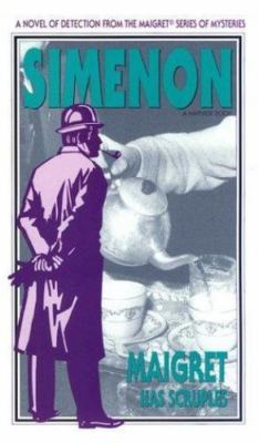 Maigret Has Scruples by Georges Simenon