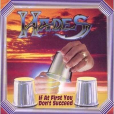 Hades - If at First You don't Succeed +6 Bonustracks CD NEU OVP