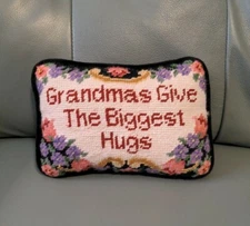 Vintage Needlepoint Pillow Grandmas Give The Biggest Hugs.