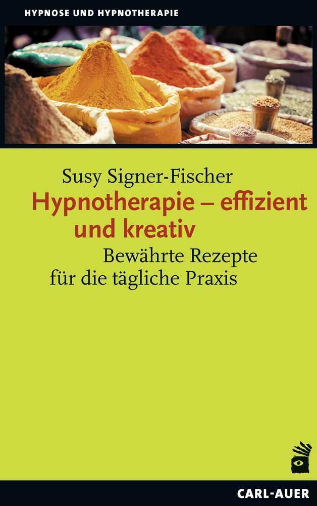 Thumbnail - Hypnotherapie - Effizient Und Kreativ | Bewährte Rezepte Für Die