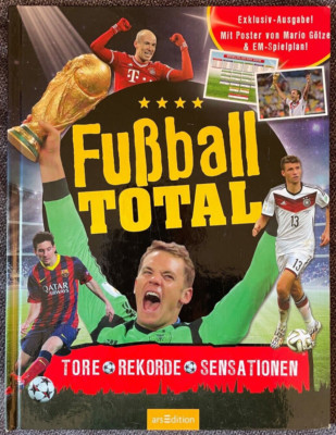Fußball TOTAL - Tore Rekorde Sensationen -ars Edition 2015, Sonderausgabe McDona