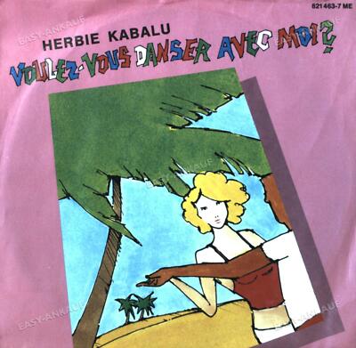 Herbie Kabalu - Voulez-Vous Danser Avec Moi? / You Can Be Wrong 7in 1984 '