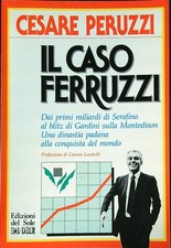 IL CASO FERRUZZI PERUZZI CESARE SOLE24ORE 1987 CONFRONTI E DOCUMENTI BROSSURA