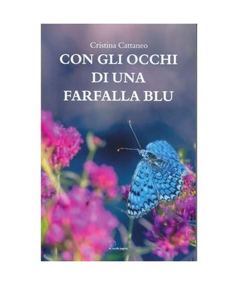 Con gli occhi di una farfalla blu, Cattaneo, Cristina
