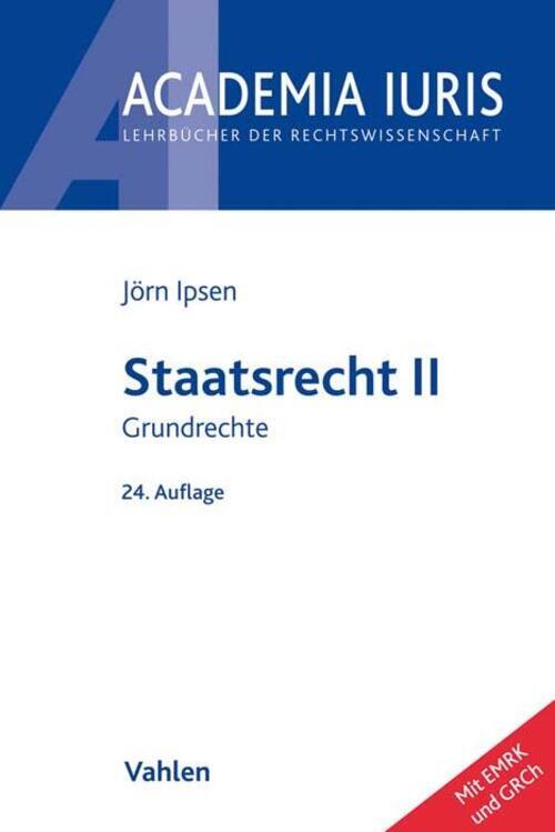 Thumbnail - Staatsrecht Ii Grundrechte Jörn Ipsen Taschenbuch Academia Iuris Xxvi