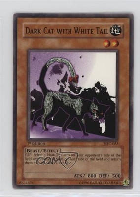 Dark Cat with White Tail 1st Ed. YuGiOh Magician's Force #MFC-083 2003