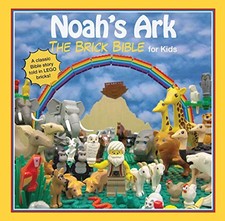 Noah's Ark: The Brick Bible for Kids, Smith, Brendan Po