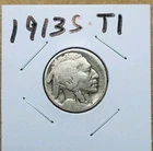 1913S Buffalo Nickel / Type 1 on Mound / Low Shipping