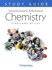 General, Organic, and Biological Chemistry Study Guide and Selected Solution...