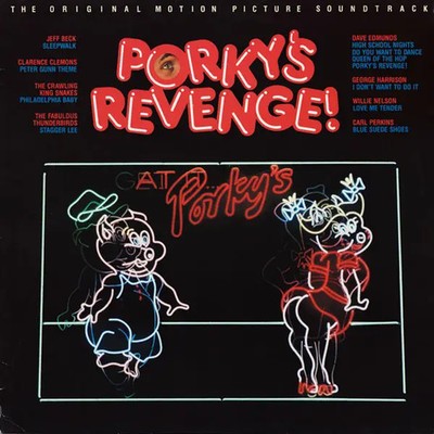 LP Jeff Beck, George Harrison, Dave Edmunds, a.o Porkys Revenge! NEAR MINT