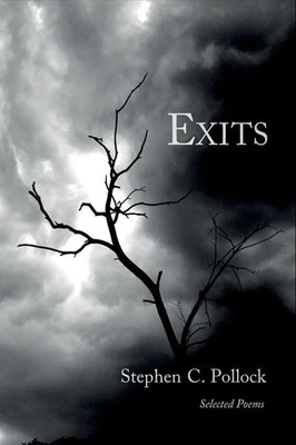 Stephen C Pollock | Exits | Taschenbuch | Englisch (2023) | Selected Poems