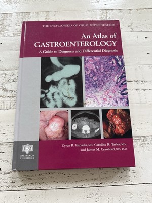 Atlas of Gastroenterology 2003 Kapadia Visual Diagnosis Medical Book CRC Press