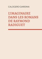 Calogero Giardina | L'imaginaire Dans Les Romans De Raymond Radiguet | Buch
