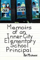 Pat Michaux | Memoirs Of An Inner City Elementary School Principal | Taschenbuch