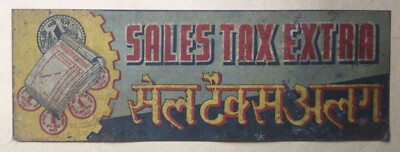 India Rare Vintage Advertisement Tin Sign Sales Tax Extra Kitsch Ad Board