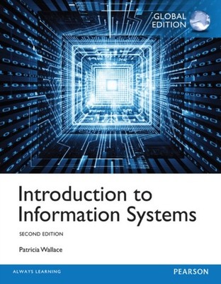 INTRODUCTION TO INFORMATION SYSTEMS GL by WALLACE PATRICIA Paperback Self Help